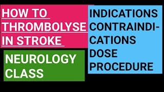 Thrombolysis in acute stroke  indications contraindications dose and procedure [upl. by Keane]