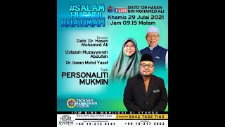 PERSONALITI MUKMIN  ● Ustazah Muzayyanah Abdullah● Dr Izwan Mohd Yusof● Dato Dr Hasan Ali [upl. by Lotsyrc248]