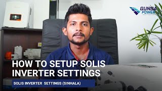 How To Setup Solis Inverter Settings [upl. by Eileen]