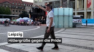 Hitlergruß und Hass gegen CSD in Leipzig [upl. by Eissen]