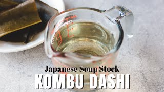 Kombu Dashi Japanese Vegan Stock [upl. by Liman]