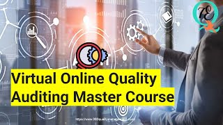 Virtual Online Quality Auditing Master Course Introduction [upl. by Montfort737]