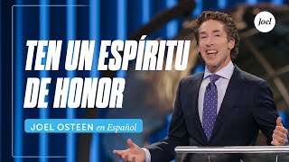 Ten un espíritu de honor  Joel Osteen [upl. by Ailecara48]