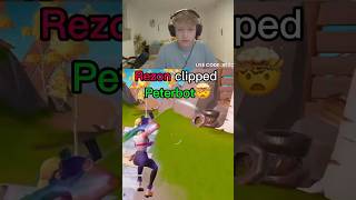 🤯Rezon clipped Peterbot🤯 rezonay twitch fortnite fortnitepro funny short viral [upl. by Liban]