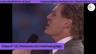 Academia Bíblica  Romanos con Interlineal Griego Hno Roberto Molinet [upl. by Nuawaj]