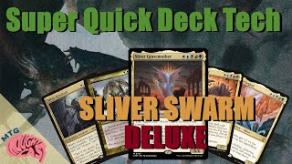 Sliver Swarm Deluxe  Sliver Gravemother  Super Quick Deck Tech [upl. by Correy]