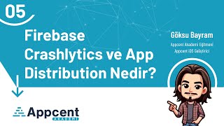 Firebase Crashlytics ve App Distribution Nedir [upl. by Nahsad]