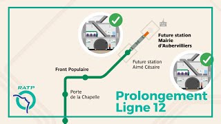 Ligne 12  les nouvelles étapes du prolongement vers Mairie d’Aubervilliers  RATP [upl. by Nodyl866]