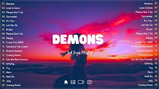 Demons 💔 Sad songs playlist with lyrics  Depressing Songs 2023 That Will Cry Vol 209 [upl. by Neelat]