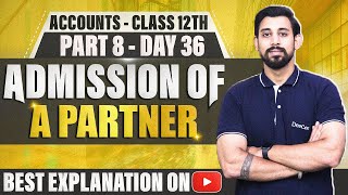 Admission of a Partner  Chapter 3  Accountancy Class 12  Part 8 [upl. by Wsan848]