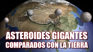 10 asteroides gigantes comparados con la Tierra [upl. by Akayas]