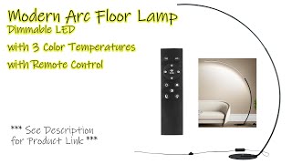 Unbox Assembly amp Demo Modern Arc Floor Lamp with Dimmable LED 3 Color Temps and Remote Control [upl. by Jefferson]