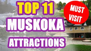 TOP 11 MUSKOKA Attractions  Things To Do [upl. by Llovera691]