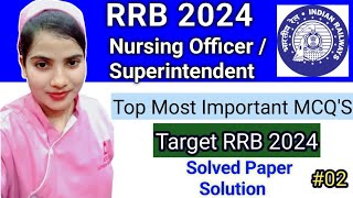 RRB nursing officer exam 2024 rrb nursing Superintendent mcqs  rrb staff nurse  Railway RRB [upl. by Howell793]