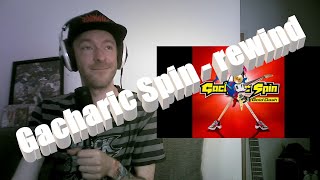 NO duds on this album Gacharic Spin  rewind FIRST TIME Reaction [upl. by Atiuqcaj]