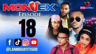 MON EX PART 18  NOUVO FEYTON WILMIX PROD amp LANMOU AYITI [upl. by Merl]