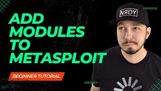 How to Add Modules to Metasploit  2023 Ethical Hacking Tutorials [upl. by Airegin]