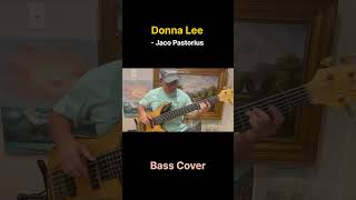 Donna Lee  Jaco Pastorius Bass Cover  자코 라인 베이스 커버 [upl. by Eiramnna]