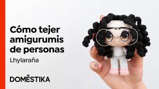 Amigurumis personas tejidas a crochet  Un curso de Lhylaraña  Domestika [upl. by Hafeetal]