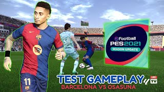 PES 2021 PC TEST GAMEPLAY T99 V61 SEPTEMBER 2024 [upl. by Inahteb]