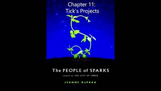 The People of Sparks Audiobook Chapter 11 Ticks Projects [upl. by Wehttam]