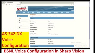 AS342 DX Voice Configuration  BSNL Voice Configuration in Sharp Vision ONT Router [upl. by Silverman216]