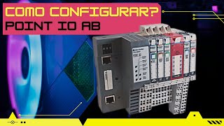 🧑‍🔧¿Cómo configurar FACIL y SENCILLO un módulo Point IO Allen Bradley desde cero [upl. by Staal]