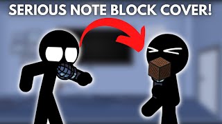 Stickman is Serious  Friday Night Funkin VS Stickman  Serious Minecraft Note Block Cover [upl. by Noizneb653]