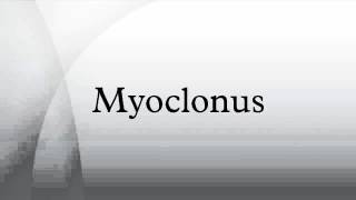 Myoclonus [upl. by Manda]