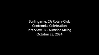 Burlingame Rotary100 02 Interview  NMelag [upl. by Silverstein]