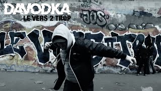 Davodka  Le vers 2 trop Clip Officiel [upl. by Duffie]