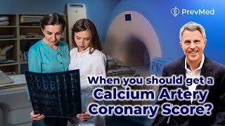 When you should get a Calcium Artery Coronary Score [upl. by Eylhsa945]