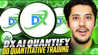 DX AI QUANTIFY PLATFORM 🔥DO QUANTITATIVE TRADING [upl. by Suraved]