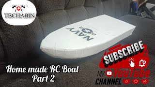 RC boat makeing at Home part 2 [upl. by Desimone]