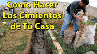 Como Hacer Los Cimientos de Tu Casa  Construyendo Nuestra Casa en Mexico  Vblog359 [upl. by Siari]