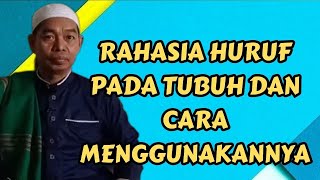 RAHASIA HURUF PADA TUBUH DAN CARA MENGGUNAKANNYA [upl. by Lucie]