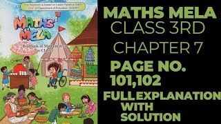 Maths Mela  Class 3rd  Chapter 7  Page No101102 Full Explanation With Solution  S A ZONE [upl. by Berck715]