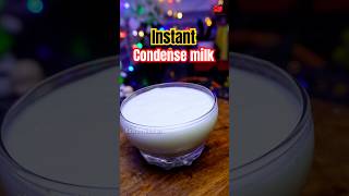 🌀 Instant condense milk recipe 🤩  how to make condense milk recipe shorts condensemilk food [upl. by Ibbie]