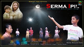 SERMA IPIL Full VideoSantali Devotional SongRocky Ronald TuduStephanTudu Fr Dominic Tudu [upl. by Tarton148]