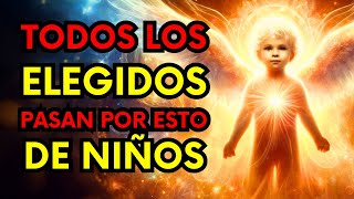 ✨ELEGIDOS✨ Señales en la Infancia que Revelan que Fuiste Elegido desde el Principio [upl. by Babette]