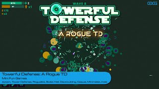 Towerful Defense A Rogue TD  Crafting the Ultimate Tower in a Rogue TD Gameplay [upl. by Eamaj]