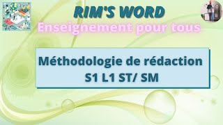 Méthodologie de rédaction S1 L1 ST SM [upl. by Anihta]