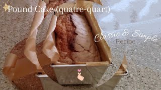 Classic and simple Pound cake QuatreQuarts [upl. by Nollahp]