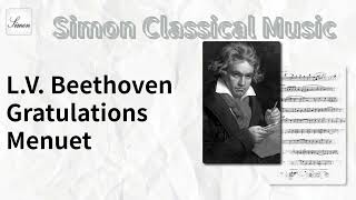 LV Beethoven Gratulations Menuet WoO 3 [upl. by Bunting]