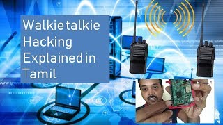 Walkie talkie Hacking Explained in Tamil CC in English For Educational Purpose only [upl. by Omer690]