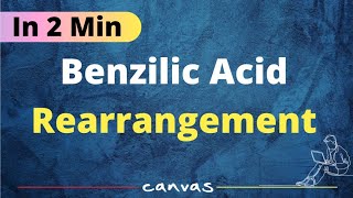 Benzilic Acid Rearrangement  MinutesChemistry  Canvas Classes Paaras Thakur [upl. by Llenahs]