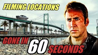 GONE IN 60 SECONDS 2000 Filming Locations  Then amp Now [upl. by Pogue]