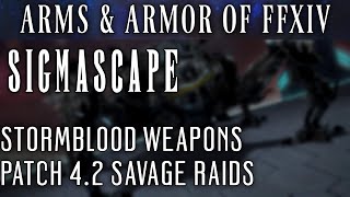 All Sigmascape Weapons FFXIV Patch 42 [upl. by Niro409]