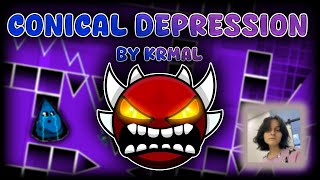 Conical Depression by KrmaL 100 Extreme Demon 10 [upl. by Aicnom9]