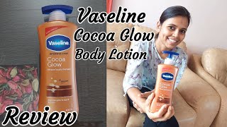 Vaseline Cocoa Glow Body Lotion Review  Rs 219 for 400ML  Vaseline Body Lotion [upl. by Abbottson]